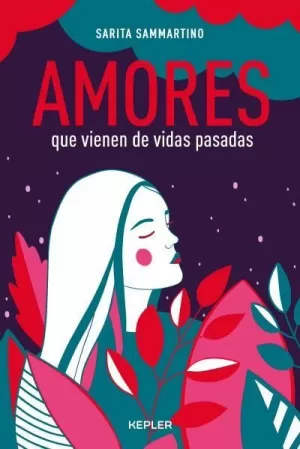 Amores que Vienen de Vidas Pasadas