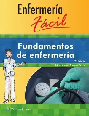 Fundamentos de Enfermería. Enfermería Fácil