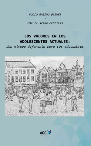 Los Valores en los Adolescentes Actuales