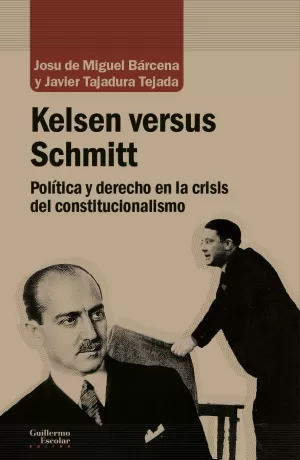 Kelsen Versus Schmitt