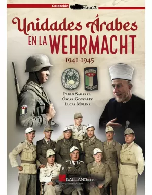 Unidades Arabes en Wehrmacht 1941-1945