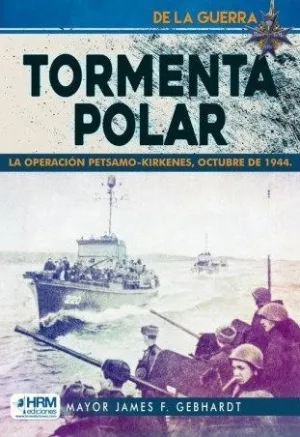 Tormenta Polar la Operacion Petsamo-Kirk