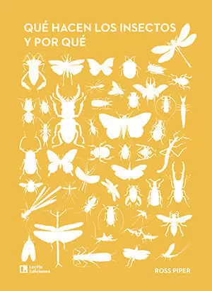 Qué Hacen los Insectos y por qué