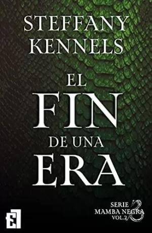 El Fin de una Era (Mamba Negra Nº 2)