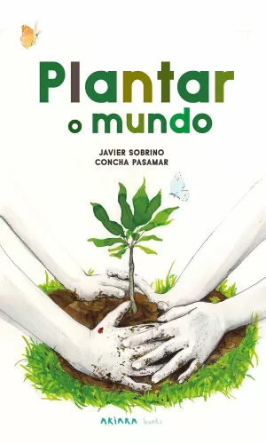 Plantar o Mundo