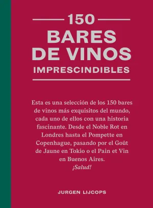 150 Bares de Vinos Imprescindibles