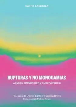 Rupturas y no Monogamias