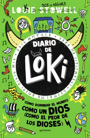 Diario de Loki 3 - Cómo Dominar el Mundo Como un Dios (Como el Peor de los Diose