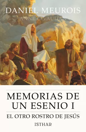 Memorias de un Esenio I