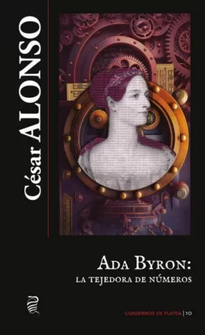 Ada Byron: la Tejedora de Números