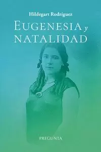 Eugenesia y Natalidad