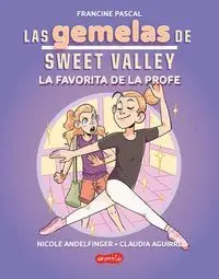 Las Gemelas de Sweet Valley: la Favorita de la Profe (Libro 2)