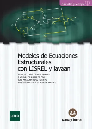 Modelos de Ecuaciones Estructurales con Lisrel y Lavaan