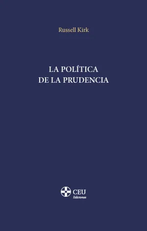 La Política de la Prudencia