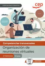 Manual. Organización de Reuniones Virtuales (Ctrd0002). Especialidades Formativa