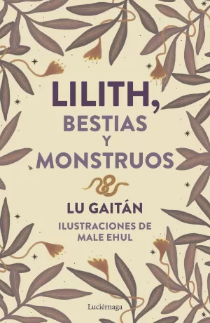 Lilith, Bestias y Monstruos