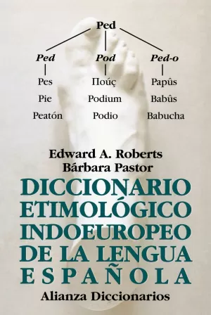 Diccionario Etimológico Indoeuropeo de la Lengua Española