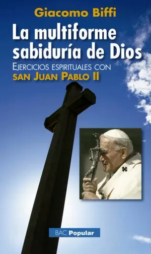 Multiforme Sabiduria de Dios,La