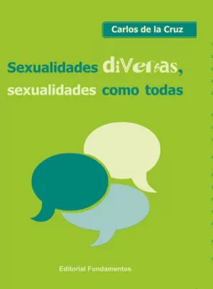 Sexualidades Diversas, Sexualidades Como Todas