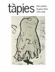 Tapies. Obra Grafica 1979-1986