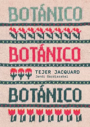 Botánico. Tejer Jacquard