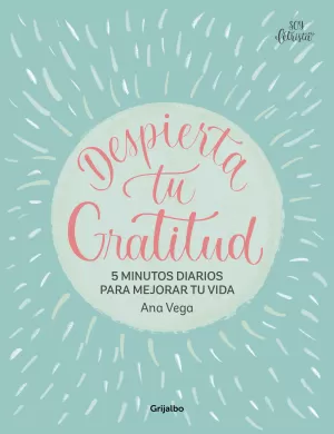 Despierta tu Gratitud