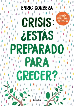 Crisis, ¿Estás Preparado para Crecer? (Edición Actualizada)