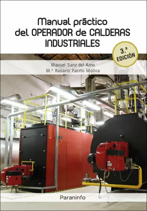 Manual Práctico del Operador de Calderas Industriales 3. ª Edición