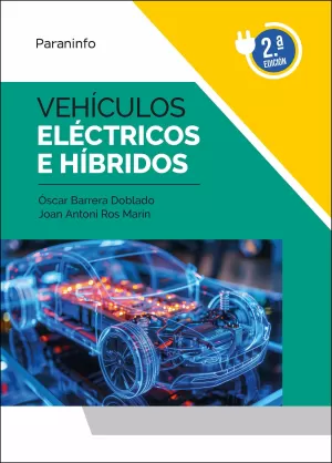 Vehículos Eléctricos e Híbridos 2. ª Edición 2024