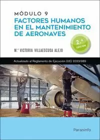 Módulo 9. Factores Humanos en el Mantenimiento de Aeronaves 2. ª Edición