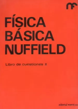 Libro de Cuestiones Ii (Física Básica Nuffield 6)