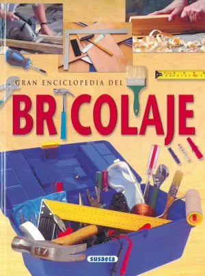 Gran Enciclopedia del Bricolaje