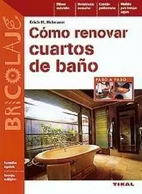 Como Renovar Cuartos de Baño