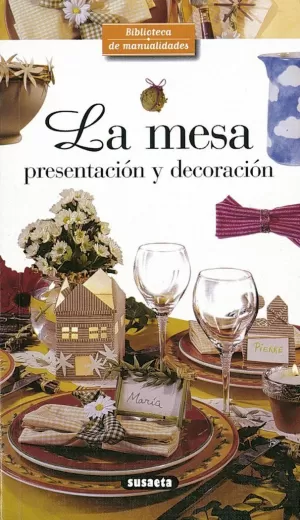 La Mesa Presentacion y Decoracion