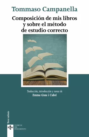 Composición de Mis Libros y Sobre el Método de Estudio Correcto