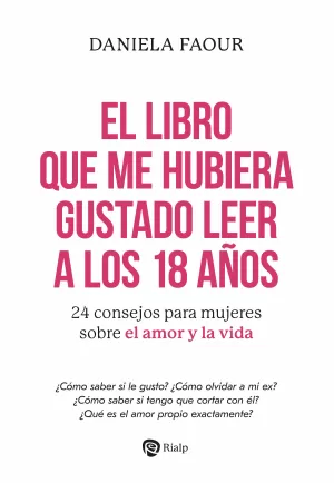 El Libro que me Hubiera Gustado Leer a los 18 Años