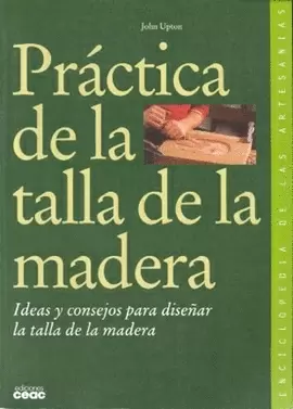 Practica de la Talla de la Madera