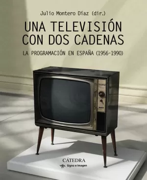 Una Televisión con Dos Cadenas