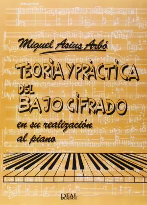 Teoría y Práctica del Bajo Cifrado en Su Realización Al Piano