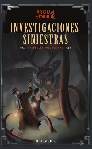 Investigaciones Siniestras: Antología 01