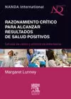 Razonamiento Crítico para Alcanzar Resultados de Salud Positivos