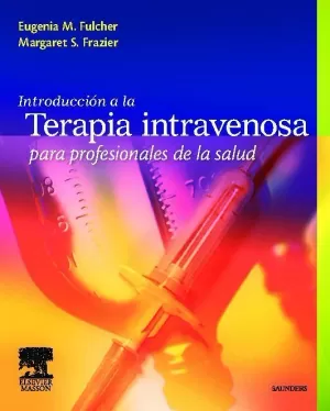 Introduccion a la Terapia Intravenosa para Profesionales Salud