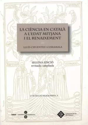 La Ciència en Català a L'edat Mitjana I el Renaixement