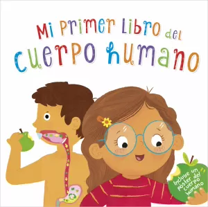 Mi Primer Libro del Cuerpo Humano