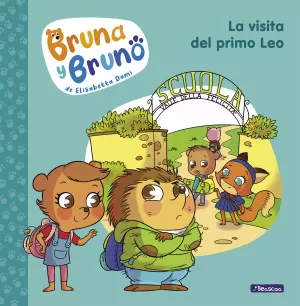 Bruna y Bruno 3. La Visita del Primo Leo