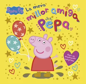 Peppa Pig. Un Conte - la Meva Millor Amiga Pepa