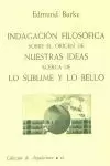 Indagación Filosófica Sobre el Origen de nuestras Ideas Acerca de lo Sublime y L