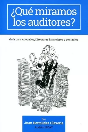 Que Miramos los Auditores