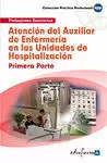 Atencion del Auxiliar de Enfermeria en las Unidades de Hospitaliz