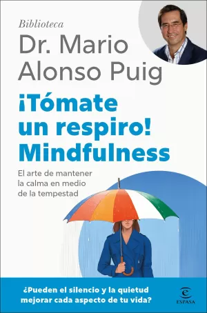 ¡Tómate un Respiro! Mindfulness